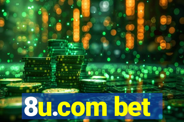 8u.com bet